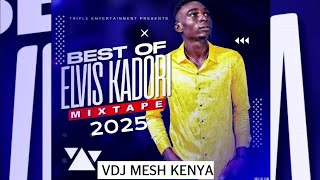 OHANGLA TAKEOVER MIXTAPE 26 BEST OF ELVIS KADORI 2025 BY VDJ MESH KENYA 
