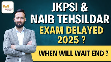 JKPSI & Naib Tehsildar Exam Delay 2025 | When Will the Wait End?
