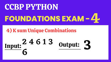 K sum Unique Combinations | Foundations Exam - 4 | Python | CCBP 4.0