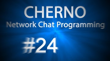 Ep. 24: Talking With Each Client! - Network Chat Programming