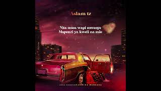 Aslam Tz - Hanipendi Tena (Official Music Lyrics)