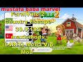 FarmVille 2 Country Escape 30.0.185 maxismods (64BİT) Mega Vip Mod