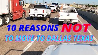 10 Reasons NOT to move to Dallas TEXAS