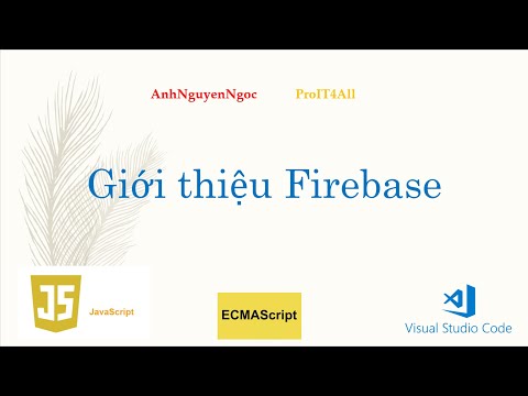 Video: Khóa API trong firebase là gì?