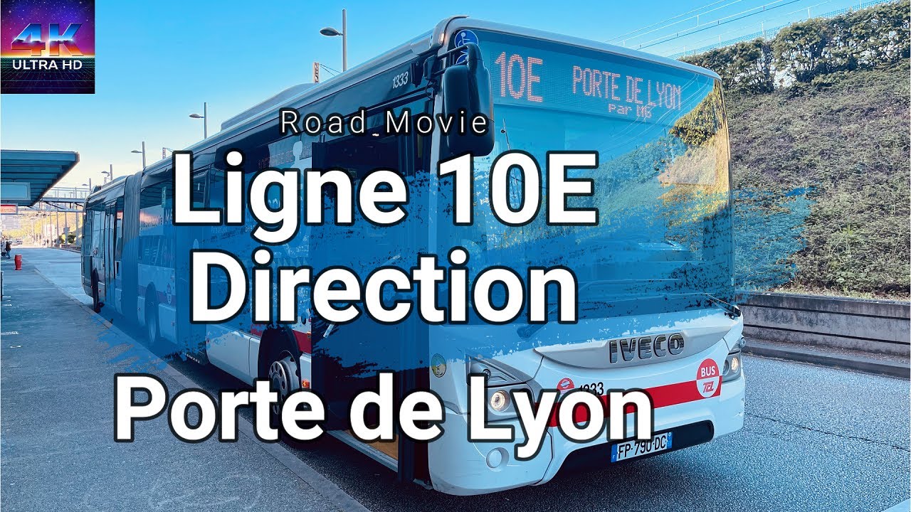 [Road Movie 4K UHD] Ligne 10E du réseau TCL Lyon direction Porte de Lyon. 🚌