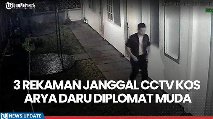 3 Rekaman Janggal CCTV Kos Arya Daru Diplomat Muda, Arah Kamera CCTV Bergeser ke Lain
