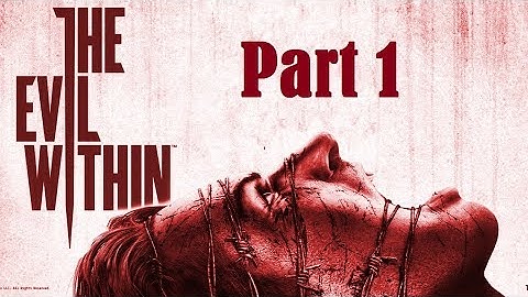 The Evil Within: Survival Difficulty Chapters 1-7