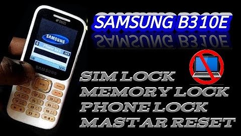 Samsung b310e,B313e, B350e Master reset/Sim lock solution100%. How to Hard reset/Phone lock solution