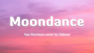 Moondance - Van Morrison (Lyrics/Vietsub) cover by Helions