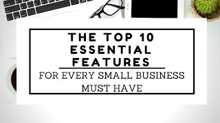 The TOP 10 Essential Features For Every Small Business Must Have | Website Development