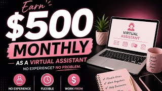 How To Earn $500 M0NTHLY AS A VIRTUAL ASSISTANT In 2026