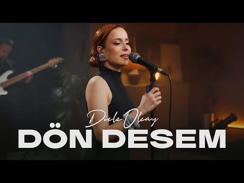 Dicle Olcay - Dön Desem || Live