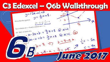 C3 Edexcel June 2017 | Question 6b Walkthrough | Solving Modulus Equations: |2x-a|+b=3/2x+c