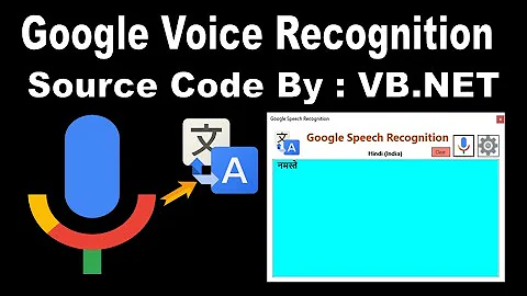Google Voice Recognition  ( Source Code by VB.NET ) Supporting All Languages in the World
