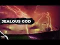 How Can You Believe In A God Who's Jealous?