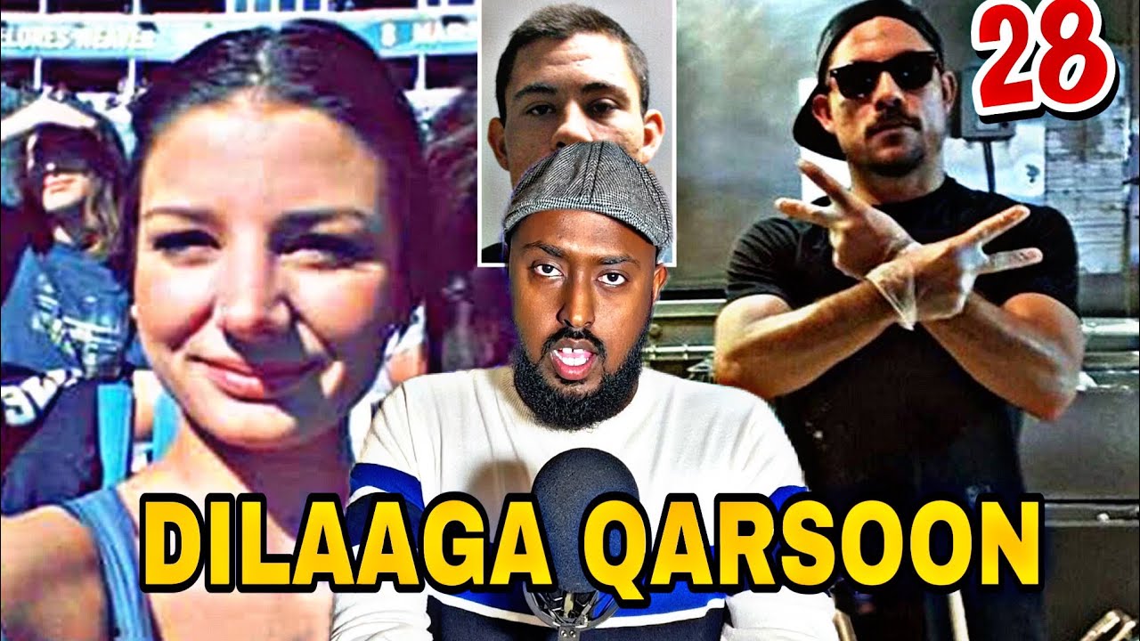 DILAAGA QARSOON 28-1 WAA DIL NAXDIN LEH OO ARXAN DARAN