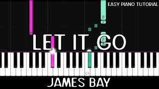 James Bay - Let It Go (Easy Piano Tutorial) Resimi