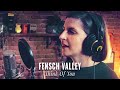 Fensch valley  think of you official music