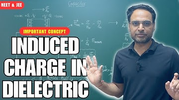Induced Charge in Dielectric Slab | Important Concept | NEET JEE | Subhash Sir