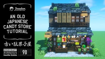 Minecraft Tutorial | A Real Architect Builds an Old Japanese Candy Store  #98