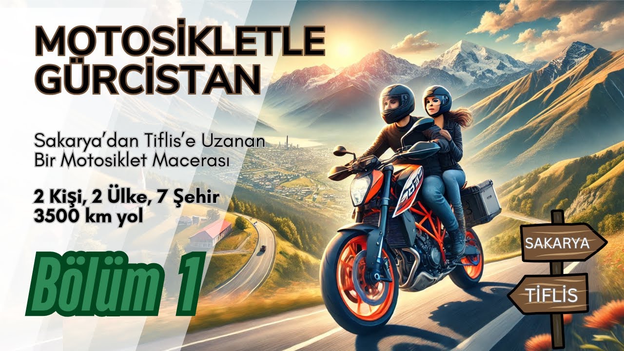 Motosikletle Karadeniz Kıyısından Gürcistan'a Muhteşem Rota!  Bölüm 1