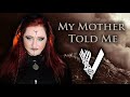 My mother told me  andra ariadna  vikingsassassins creed valhalla cover