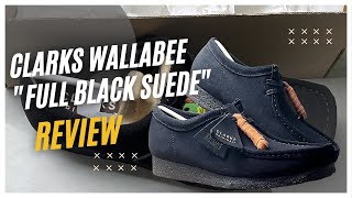 CLARKS WALLABEE FULL BLACK SUEDE REVIEW ON FEET