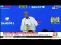 President Yoweri Museveni's speech during the groundbreaking ceremony of Dangote refinery in Lamu