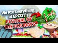 We Ate EVERYTHING at EPCOT&#39;s Festival of the Holidays