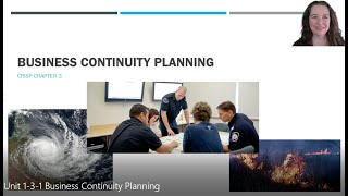 Unit 1.3.1 Business Continuity Planning (CISSP Chapter 3)