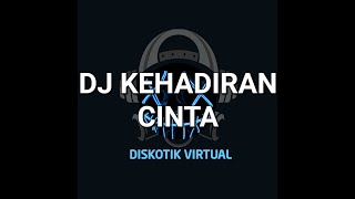 DJ KEHADIRAN CINTA JUNGLE DUTCH REMIX