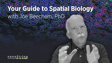 Joe Beechem on True Spatial Genomics using the GeoMx Digital Spatial Profiler