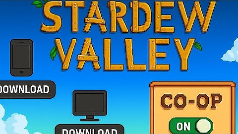 How to Get Stardew Valley on Mobile & PC + Enable Co-Op Mode!