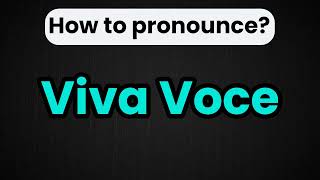 How to Say Viva Voce in English | Pronunciation Guide screenshot 3