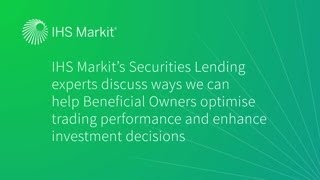 Ihs Markit Securities Finance Creating Transparency For Beneficial Owners Lending Programs