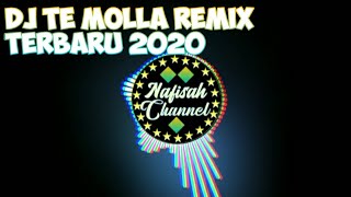 Download Mp3 DJ TE MOLLA REMIX TERBARU 2020 Gudang lagu Download Mp3 DJ TE MOLLA REMIX TERBARU 2020