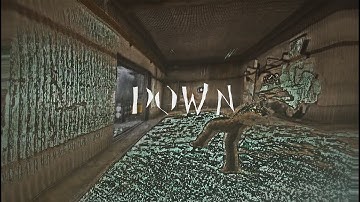 Down | csgo edit + clips in desc