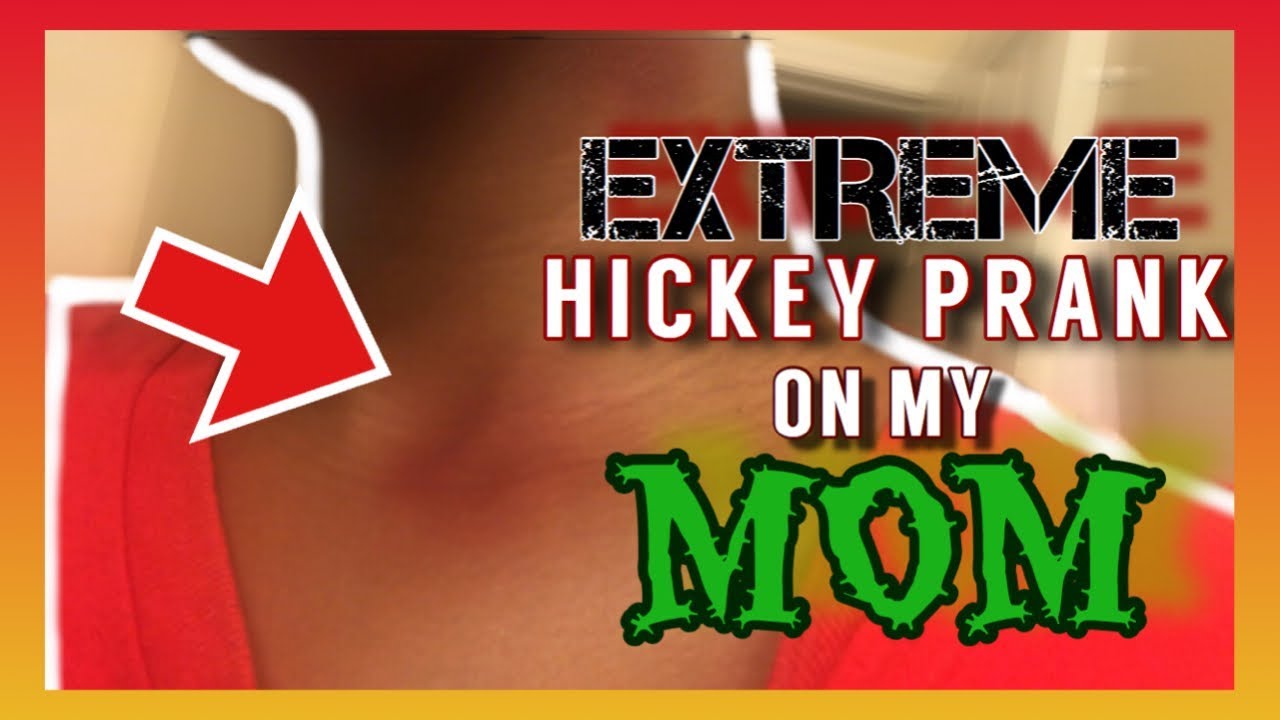 HICKEY PRANK ON MOM!! *SHE KICKS ME OUT* YouTube