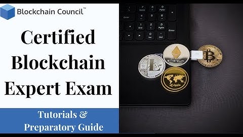 How to prepare for Certified Blockchain Expert?