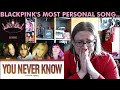 BLACKPINK - YOU NEVER KNOW REACTION