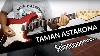 Slash - Taman Astakona (Solo Cover)