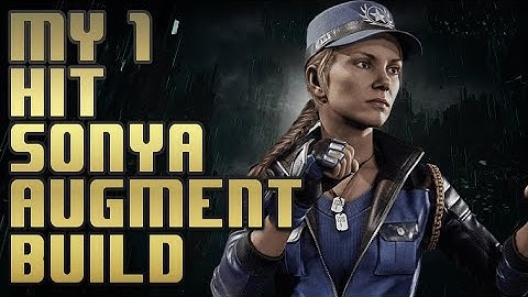 My 1 hit Sonya Augment Build over 3800 damage in 1 hit. MK11 augment build