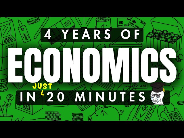 Thumbnail for ALL OF ECONOMICS (No BS, No Fluff) in 20 minutes