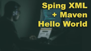 Создаем простое Spring-приложение на XML-конфигурации и с Maven | Java Spring XML Maven HelloWorld