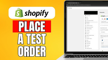 How To Place a Test Order On Shopify (2024) Quick Guide