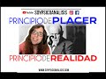Principio de Placer y Principio de Realidad (explicación fácil)