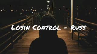 Losin' Control - Russ