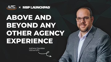 How AJTC Found Exceptional MSP Marketing Service After 12 Years (MSP Launchpad Testimonial)