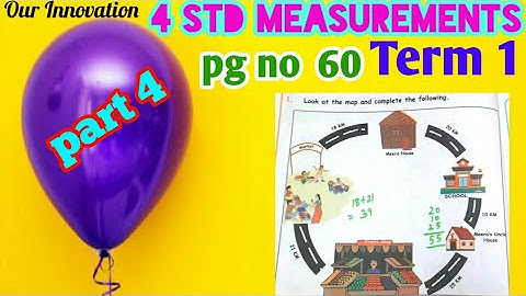 4 std Maths- Measurements- pg no  60- part  4-unit 4 - Term 1 samacheer- New samacheer syllabus
