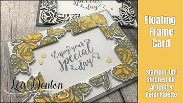 Floating Frame Technique Card with Petal Palette from Stampin